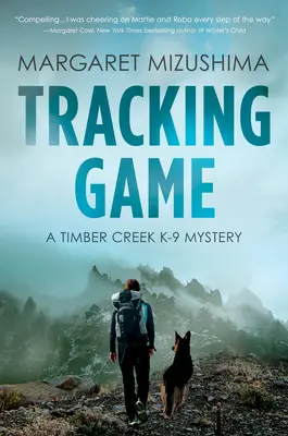 Tracking Game: Tajemnica Timber Creek K-9 - Tracking Game: A Timber Creek K-9 Mystery