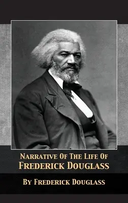 Opowieść o życiu Fredericka Douglassa - Narrative of the Life of Frederick Douglass