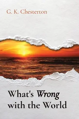 Co jest nie tak ze światem - What's Wrong with the World