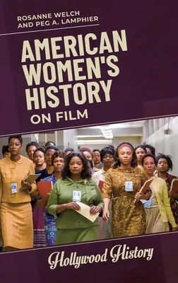 Historia amerykańskich kobiet w filmie - American Women's History on Film