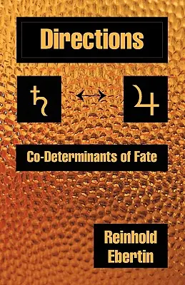 Kierunki: Współdeterminanty losu - Directions: Co-Determinants of Fate