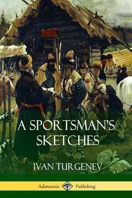 Szkice sportowca - A Sportsman's Sketches