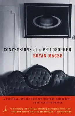 Wyznania filozofa: Osobista podróż przez zachodnią filozofię od Platona do Poppera. - Confessions of a Philosopher: A Personal Journey Through Western Philosophy from Plato to Popper