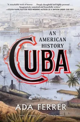 Kuba: Historia Ameryki - Cuba: An American History