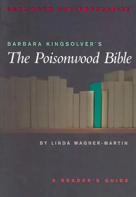 Barbara Kingsolver's The Poisonwood Bible (Biblia drzew trujących) - Barbara Kingsolver's The Poisonwood Bible