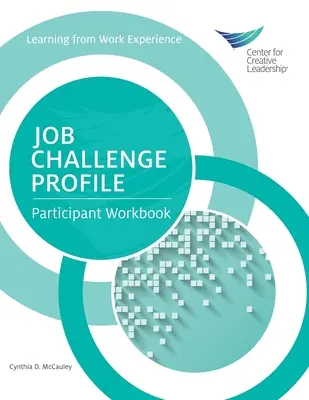 Profil wyzwania zawodowego: Zeszyt ćwiczeń dla uczestników - Job Challenge Profile: Participant Workbook