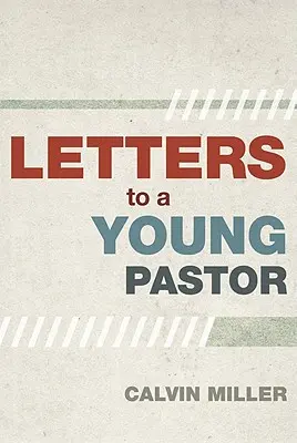 Listy do młodego pastora - Letters to a Young Pastor