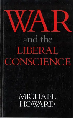 Wojna i liberalne sumienie - War and the Liberal Conscience