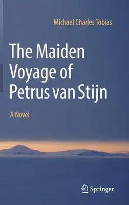 Dziewiczy rejs Petrusa Van Stijna - The Maiden Voyage of Petrus Van Stijn