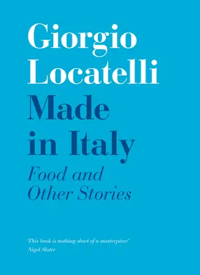 Made in Italy: Jedzenie i historie - Made in Italy: Food and Stories