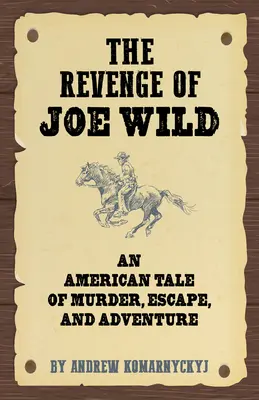 Zemsta Joe Wilda - The Revenge of Joe Wild