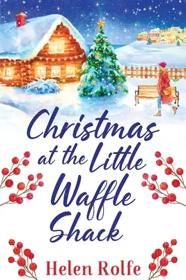 Boże Narodzenie w Little Waffle Shack - Christmas at the Little Waffle Shack