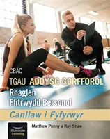 CBAC TGAU ADDYSG GORFFOROL Rhaglen Ffitrwydd Bersonol Canllaw i Fyfyrwyr