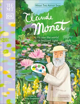 The Met Claude Monet: ujrzał świat w olśniewającym świetle - The Met Claude Monet: He Saw the World in Brilliant Light