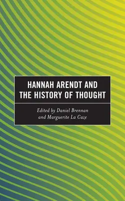 Hannah Arendt i historia myśli - Hannah Arendt and the History of Thought