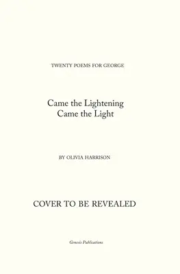 Came the Lightening: Dwadzieścia wierszy dla George'a - Came the Lightening: Twenty Poems for George