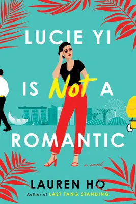 Lucie Yi nie jest romantyczką - Lucie Yi Is Not a Romantic