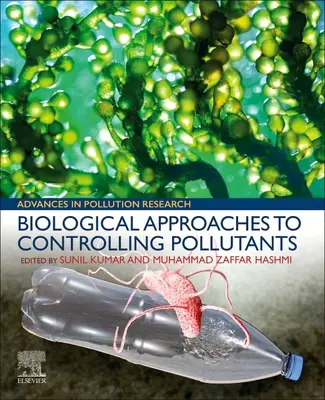 Biologiczne podejścia do kontroli zanieczyszczeń - Biological Approaches to Controlling Pollutants