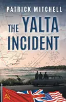 Incydent w Jałcie - The Yalta Incident