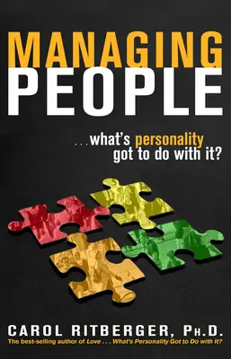 Zarządzanie ludźmi... Co ma z tym wspólnego osobowość? - Managing People...What's Personality Got To Do With It?