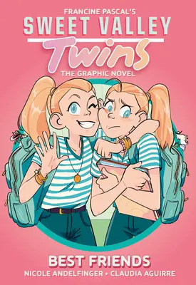 Bliźniaczki ze Słodkiej Doliny: Najlepsze przyjaciółki: (powieść graficzna) - Sweet Valley Twins: Best Friends: (A Graphic Novel)