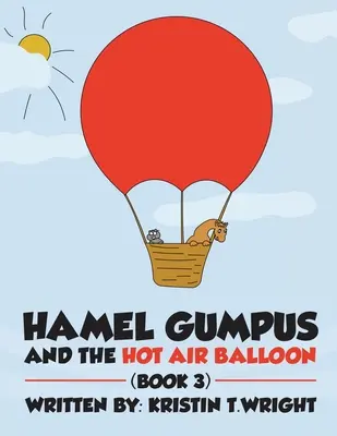 Hamel Gumpus i balon na gorące powietrze - Hamel Gumpus and the Hot Air Balloon