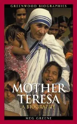 Matka Teresa: Biografia - Mother Teresa: A Biography