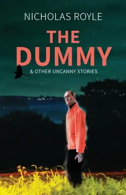 Manekin: i inne niesamowite historie - The Dummy: & Other Uncanny Stories