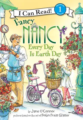 Fancy Nancy: Every Day Is Earth Day: Każdy dzień jest Dniem Ziemi - Fancy Nancy: Every Day Is Earth Day: Every Day Is Earth Day