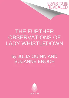 Dalsze obserwacje Lady Whistledown - The Further Observations of Lady Whistledown