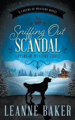 Wąchając skandal: A Cozy Mystery Series - Sniffing Out Scandal: A Cozy Mystery Series