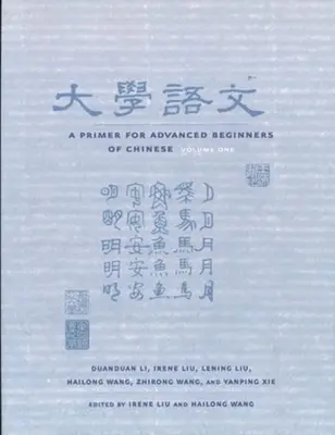 Elementarz języka chińskiego dla zaawansowanych początkujących - A Primer for Advanced Beginners of Chinese