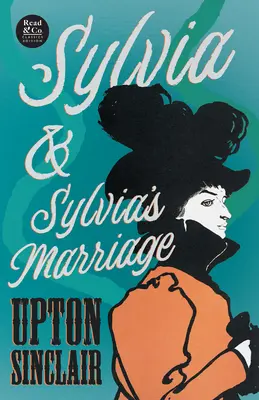 Małżeństwo Sylvii i Sylvii (Read & Co. Classics Edition) - Sylvia & Sylvia's Marriage (Read & Co. Classics Edition)