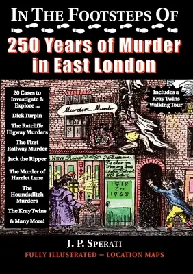 Śladami 250 lat morderstw we wschodnim Londynie - In the Footsteps of 250 Years of Murder in East London