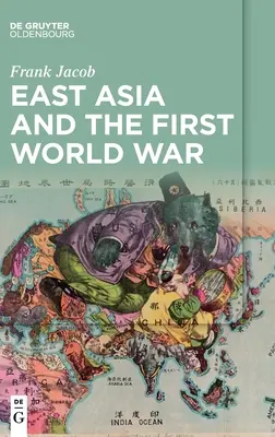 Azja Wschodnia i pierwsza wojna światowa - East Asia and the First World War