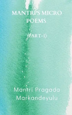 Mikro wiersze Mantri (część 1) - Mantri's Micro Poems (Part-1)