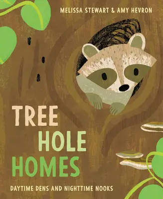 Domy w dziuplach drzew: Dzienne nory i nocne zakamarki - Tree Hole Homes: Daytime Dens and Nighttime Nooks