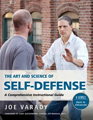 Sztuka i nauka samoobrony: Kompleksowy przewodnik instruktażowy - The Art and Science of Self Defense: A Comprehensive Instructional Guide