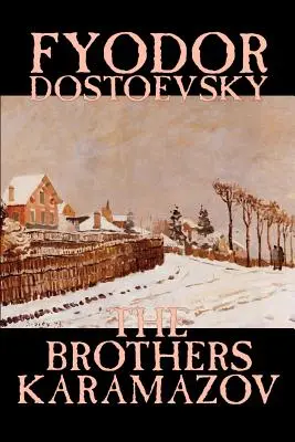 Bracia Karamazow Fiodora Michajłowicza Dostojewskiego, literatura piękna, klasyka - The Brothers Karamazov by Fyodor Mikhailovich Dostoevsky, Fiction, Classics