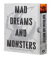 Szalone sny i potwory: Sztuka Phila Tippetta i Tippett Studio - Mad Dreams and Monsters: The Art of Phil Tippett and Tippett Studio