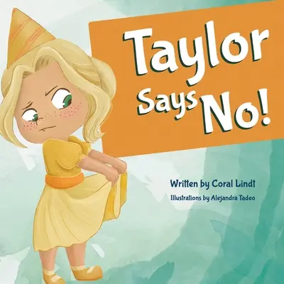 Taylor mówi nie! - Taylor Says No!