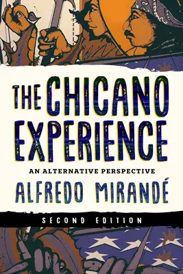 Doświadczenie Chicano: Alternatywna perspektywa - The Chicano Experience: An Alternative Perspective