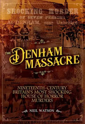 Masakra w Denham - The Denham Massacre