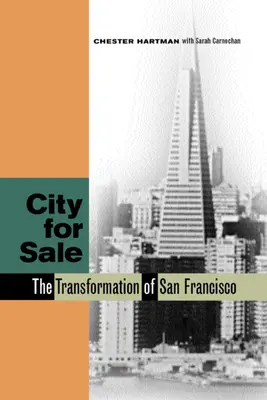 Miasto na sprzedaż: Transformacja San Francisco - City for Sale: The Transformation of San Francisco