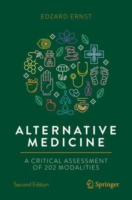 Medycyna alternatywna: Krytyczna ocena 202 metod - Alternative Medicine: A Critical Assessment of 202 Modalities