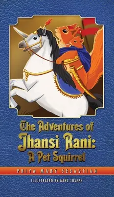 Przygody Jhansi Rani: Wiewiórka - The Adventures Of Jhansi Rani: A Pet Squirrel