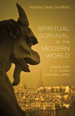 Duchowe przetrwanie we współczesnym świecie - Spiritual Survival in the Modern World