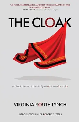 The Cloak: Inspirujący opis osobistej transformacji - The Cloak: An inspirational account of personal transformation