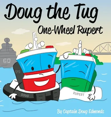 Doug the Tug: Jedno koło Ruperta - Doug the Tug: One Wheel Rupert