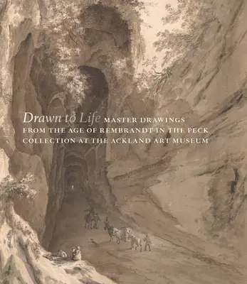 Drawn to Life: Mistrzowskie rysunki z epoki Rembrandta w kolekcji Peck w Ackland Art Museum - Drawn to Life: Master Drawings from the Age of Rembrandt in the Peck Collection at the Ackland Art Museum